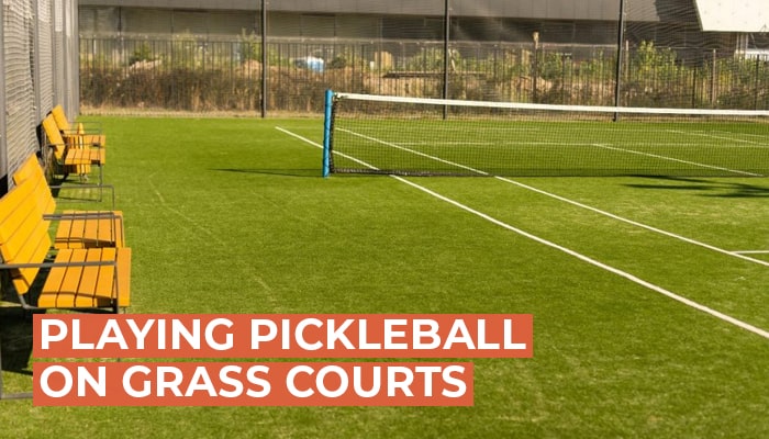 Playing Pickleball on Grass Courts