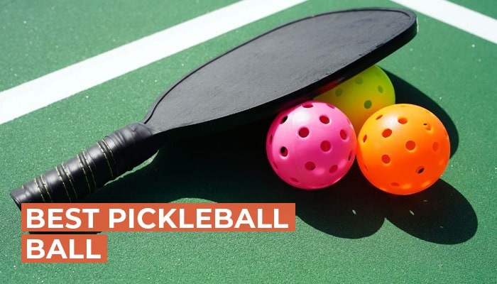 Best Pickleball Ball